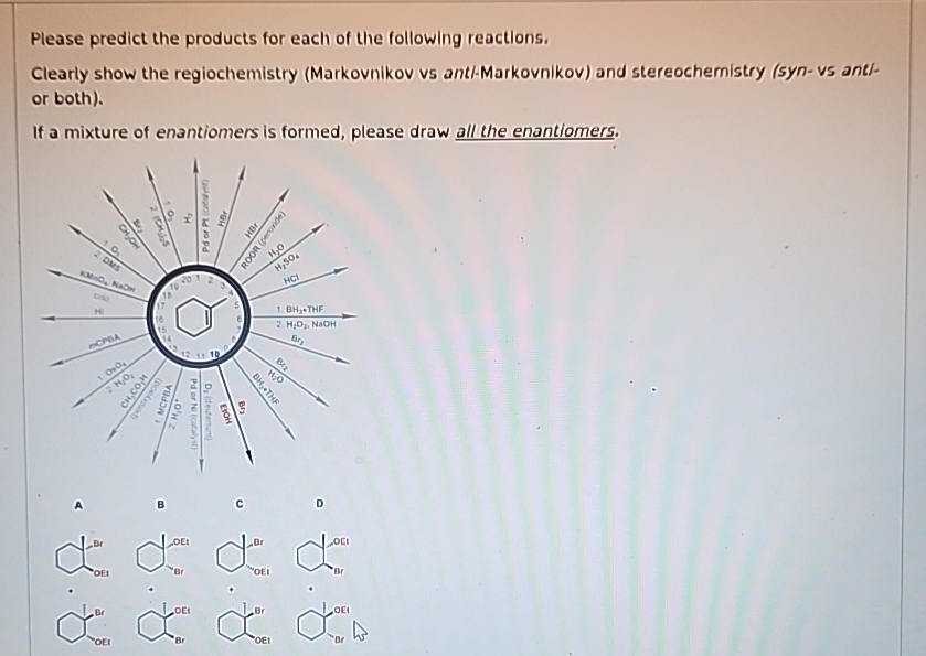 Please Predict The Products For Each Of The Following Reactions: Solved Please predict the products for each of the following | Chegg.com