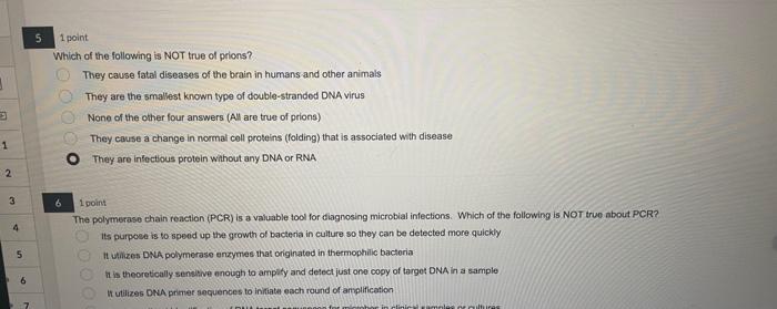 Solved 1 point Which of the following is NOT true of prions? | Chegg.com