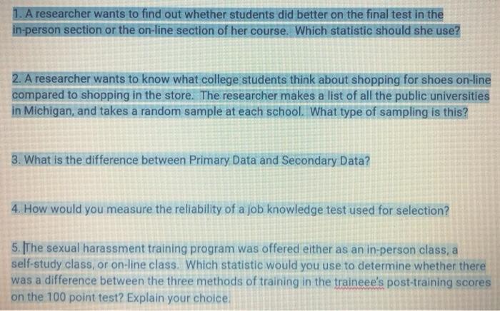 Solved 1. A researcher wants to find out whether students | Chegg.com
