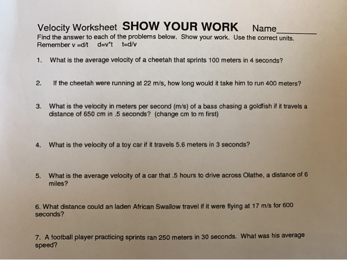 Solved Velocity Worksheet SHOW YOUR WORK Name Find The Chegg