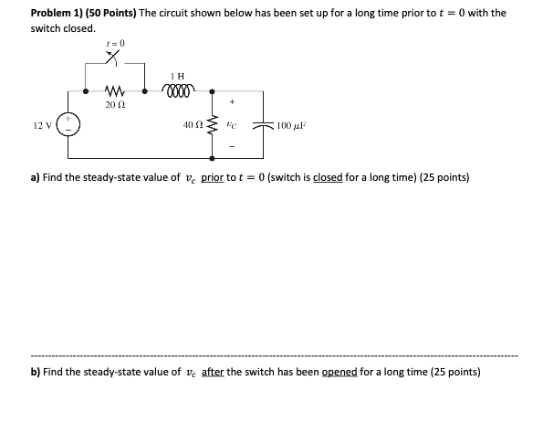 Solved Problem 1) (50 ﻿Points) ﻿The circuit shown below has | Chegg.com