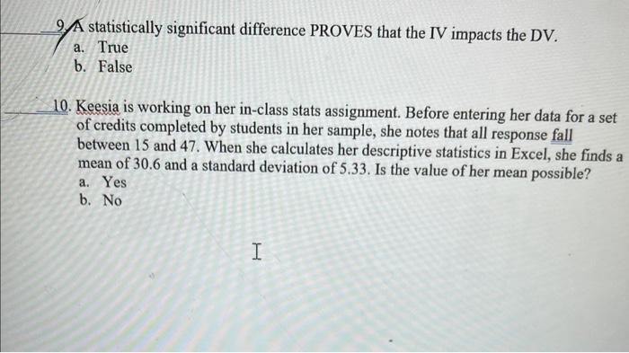 Solved 9. A Statistically Significant Difference PROVES That | Chegg ...