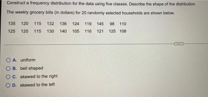 Solved Construct a frequency distribution for the data using | Chegg.com