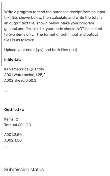 Solved Write a program to read the purchase receipt from an | Chegg.com