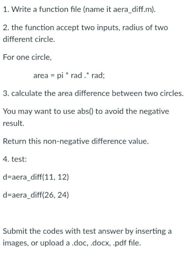 Solved 1. Write a function file (name it aera_diff.m). 2. | Chegg.com