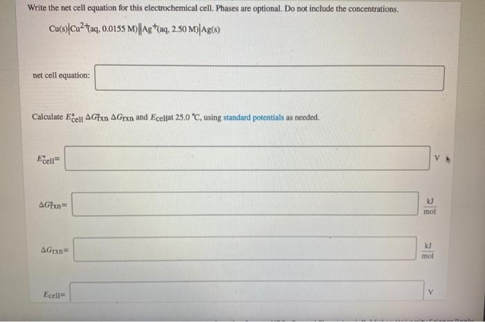 Solved Write the net cell equation for this electrochemical | Chegg.com
