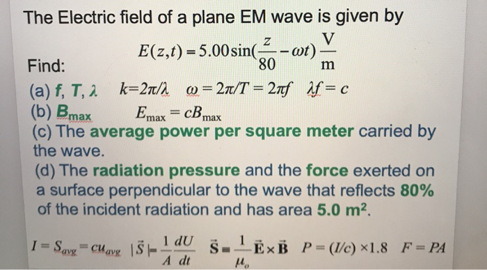 Solved 80 The Electric field of a plane EM wave is given by | Chegg.com