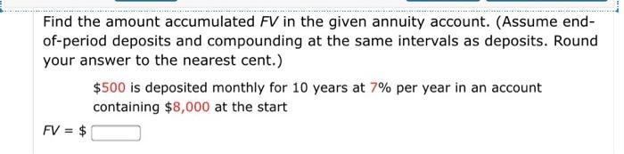 Solved Find The Amount Accumulated Fv In The Given Annuity 