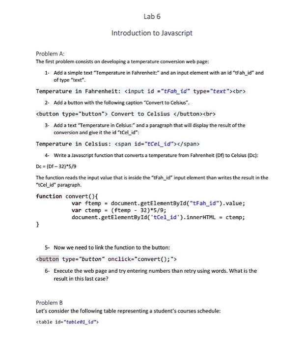 Solved Lab 6 Introduction to Javascript Problem A: The first | Chegg.com