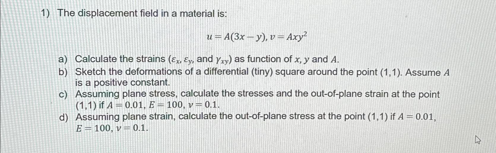 Solved The displacement field in a material | Chegg.com