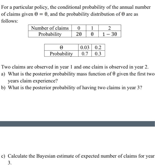 Solved For A Particular Policy, The Conditional Probability | Chegg.com