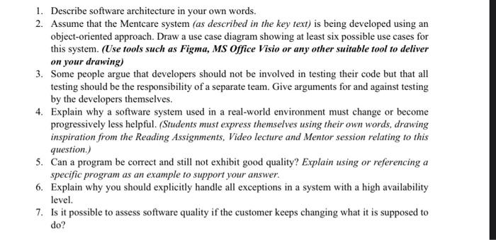 Solved 1. Describe software architecture in your own words. | Chegg.com