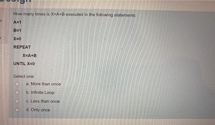 Solved When it is known exactly how many times a loop should | Chegg.com