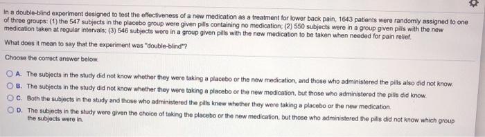 Solved In A Double-blind Experiment Designed To Test The | Chegg.com