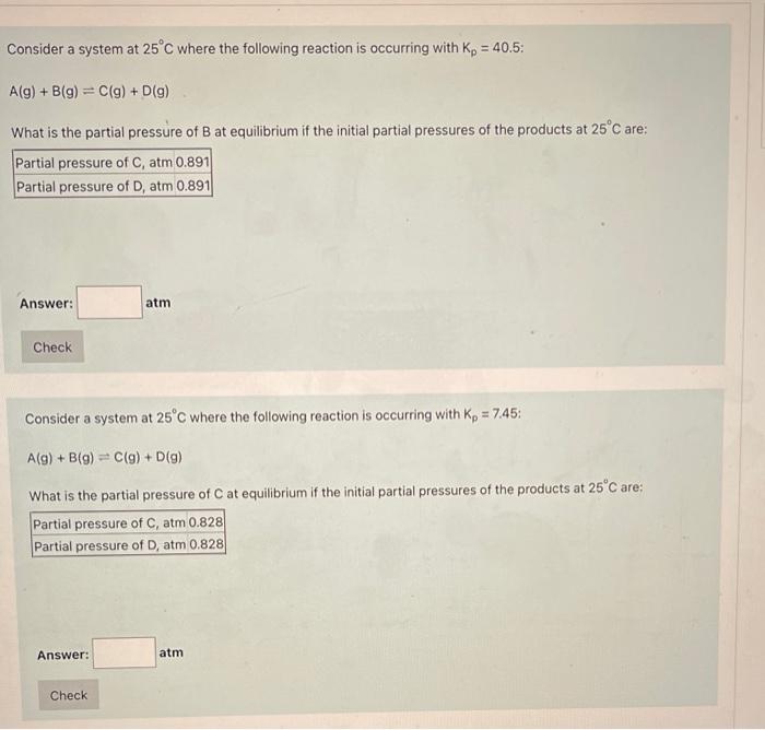 Solved Consider a system at 25°C where the following | Chegg.com