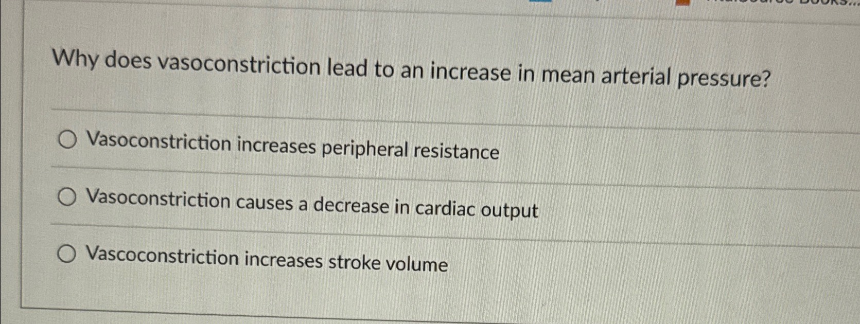 Solved Why does vasoconstriction lead to an increase in mean Chegg com