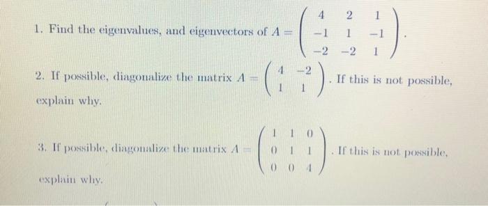 Solved 1. Find The Eigenvalues, And Eigenvectors Of A 4 2 - | Chegg.com