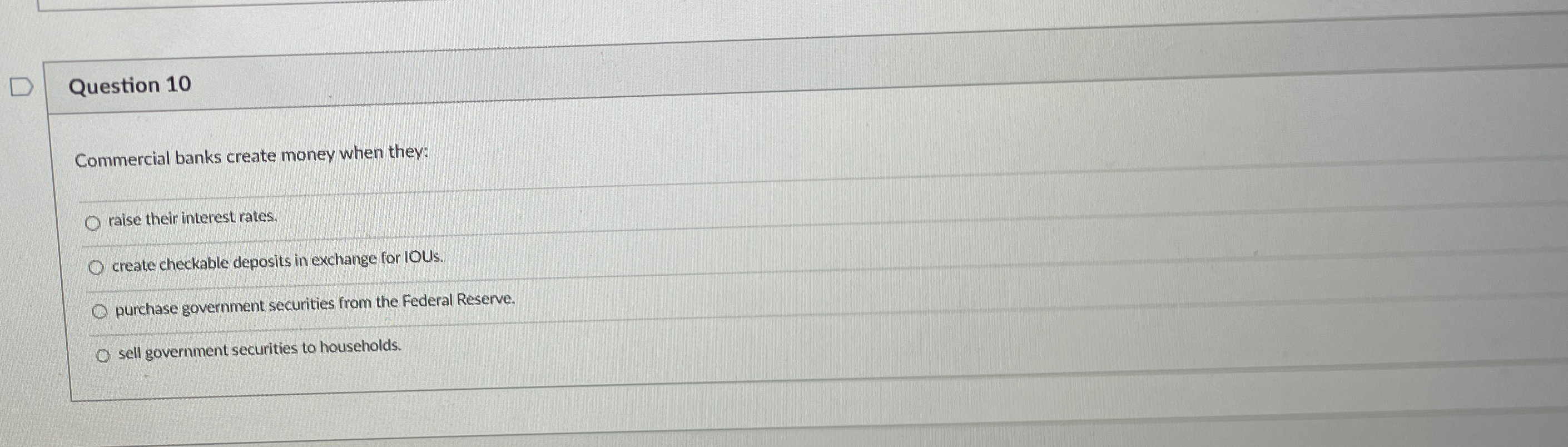 Solved Question banks create money when