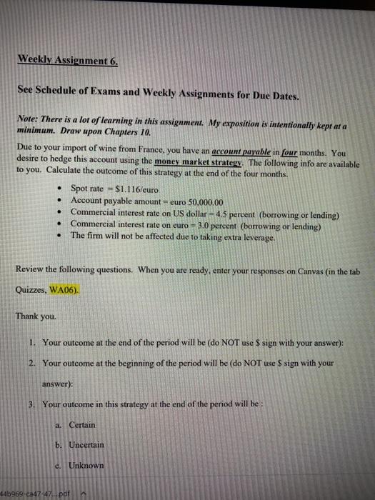 Solved Weekly Assignment 6. See Schedule of Exams and Weekly | Chegg.com
