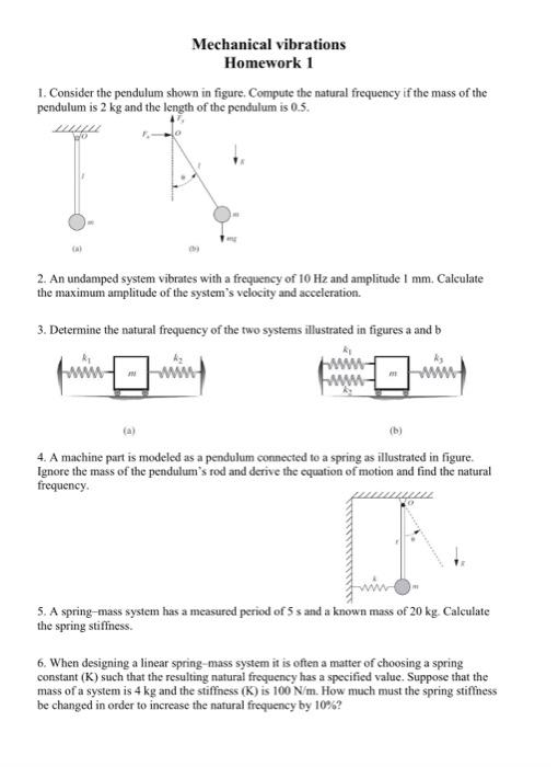 Solved Mechanical Vibrations Homework 1 1. Consider The | Chegg.com ...