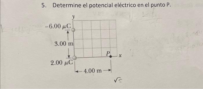 5. Determine el potencial eléctrico en el punto \( P \).