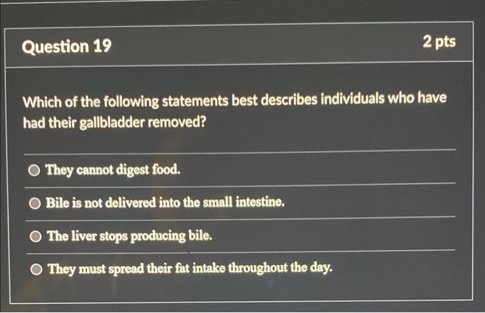 Solved Question 19 2 pts Which of the following statements | Chegg.com