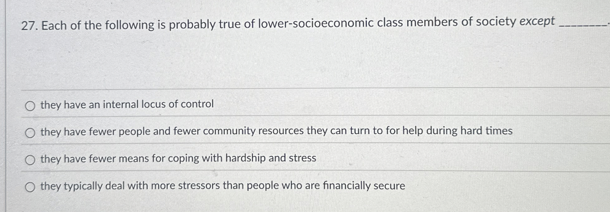 Solved Each of the following is probably true of | Chegg.com