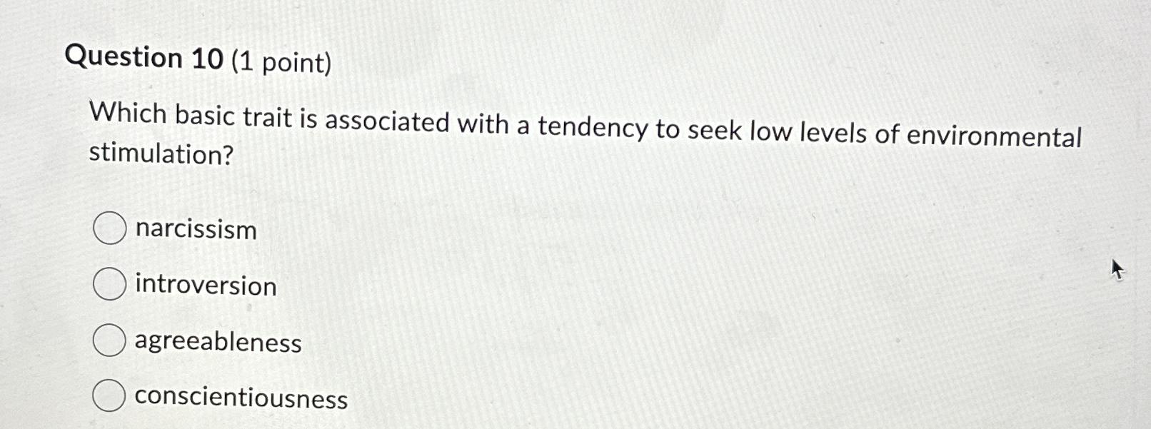 Solved Question 10 (1 ﻿point)Which basic trait is associated | Chegg.com