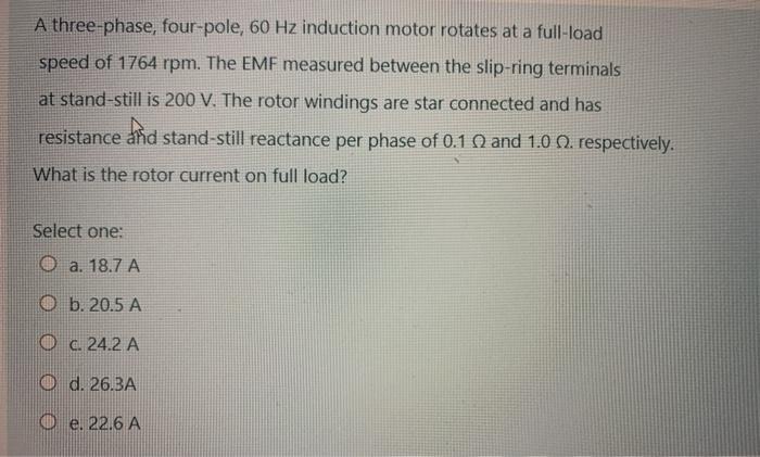 Solved A three-phase, four-pole, 60 Hz induction motor | Chegg.com