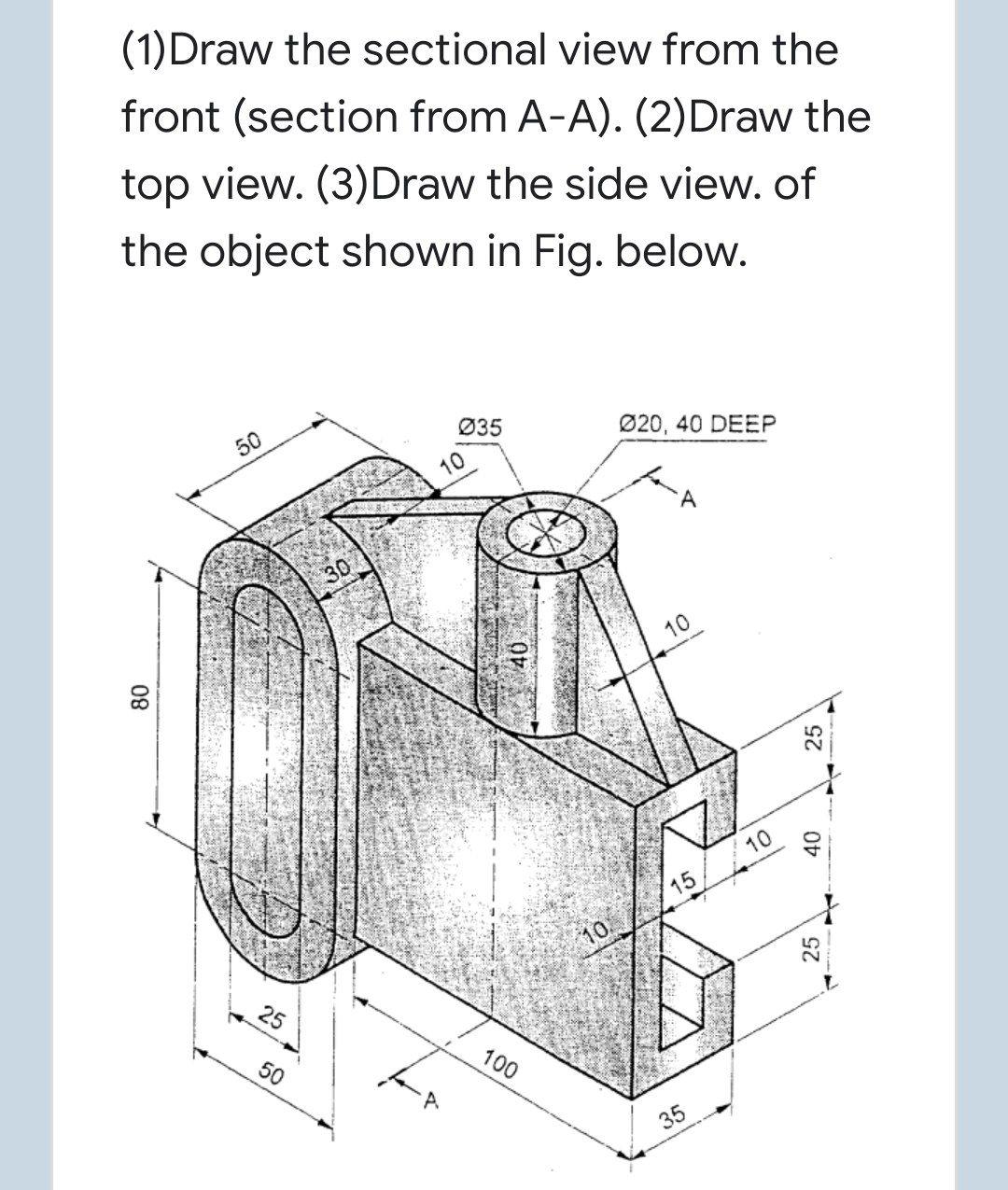 Solved (1) Draw the sectional view from the front (section | Chegg.com