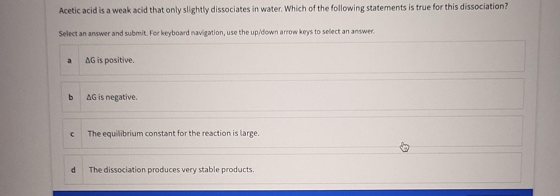 Solved Acetic Acid Is A Weak Acid That Only Slightly Chegg Com   Image 