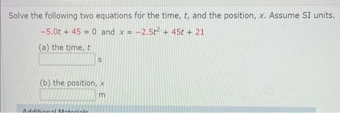 Solved Solve the following two equations for the time, t, | Chegg.com