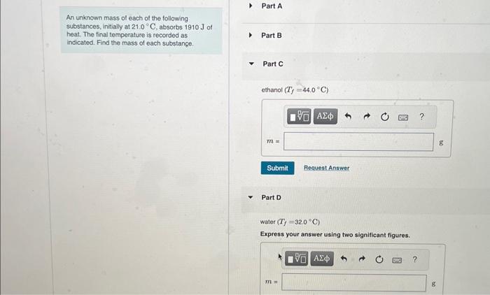 Solved An unknown mass of each of the following substances, | Chegg.com