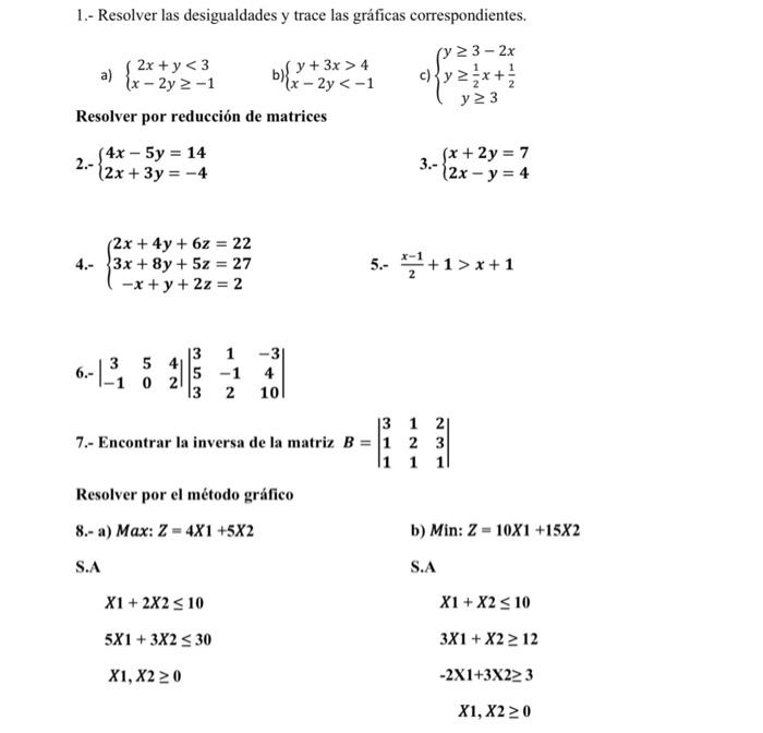 1.- Resolver las desigualdades y trace las gráficas correspondientes. a) \( \left\{\begin{array}{c}2 x+y<3 \\ x-2 y \geq-1\en