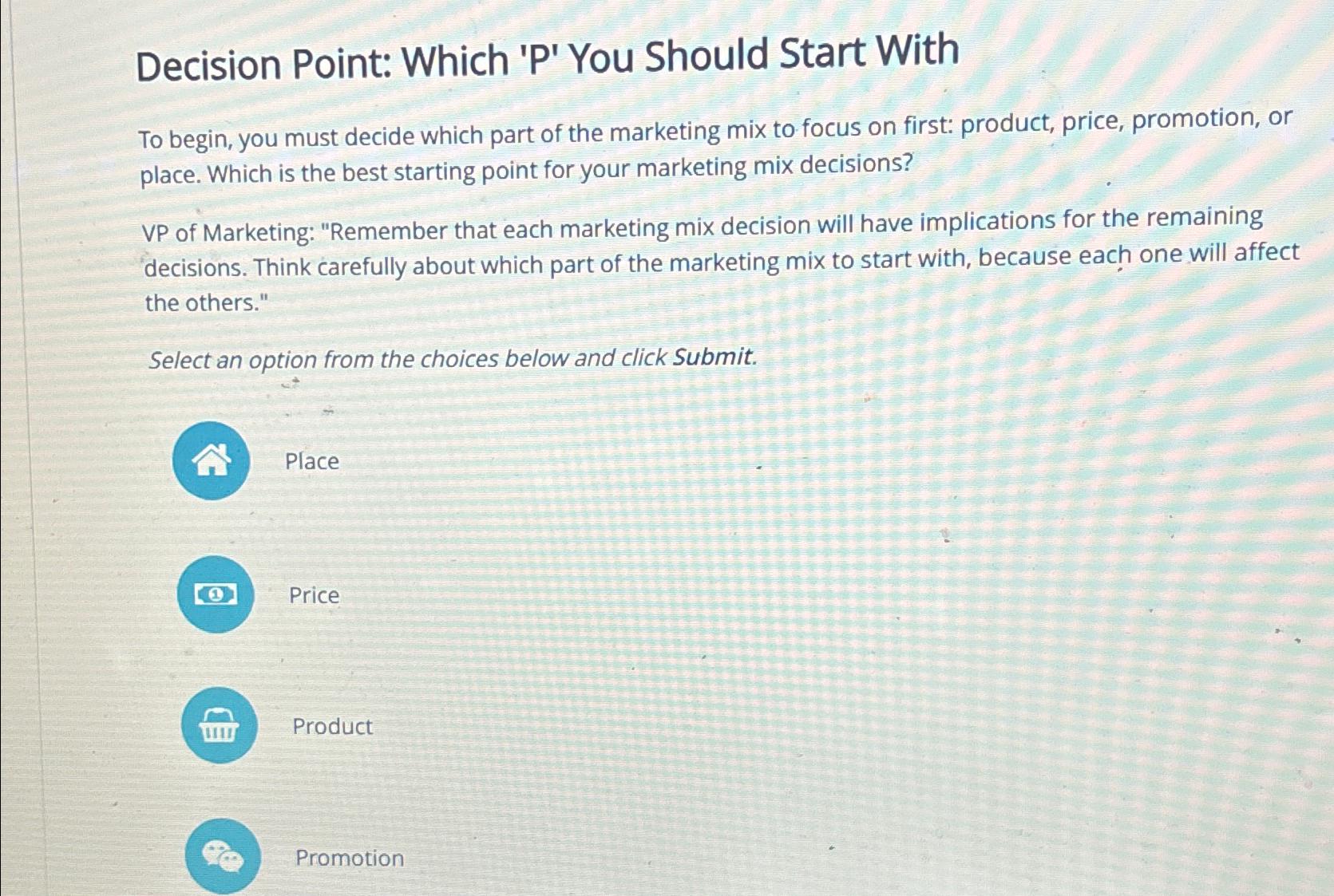 Solved Decision Point: Which 'P' ﻿You Should Start WithTo | Chegg.com
