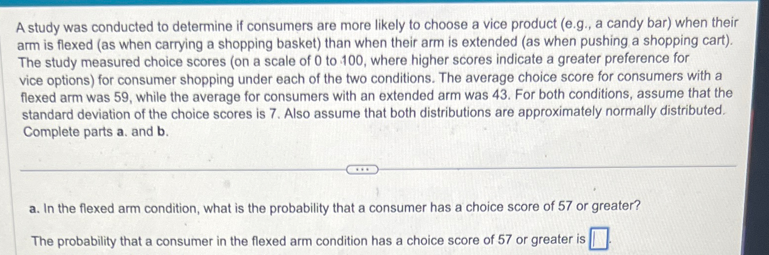 A study was conducted to determine if consumers are | Chegg.com