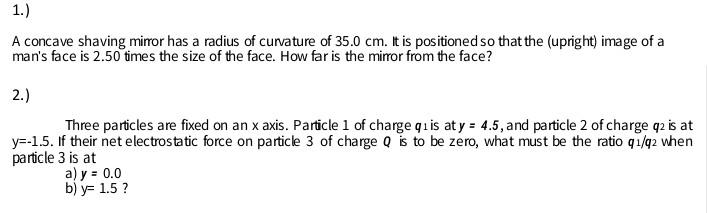 Solved 1.) A concave shaving mirror has a radius of | Chegg.com