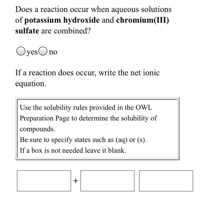 Solved Does a reaction occur when aqueous solutions of