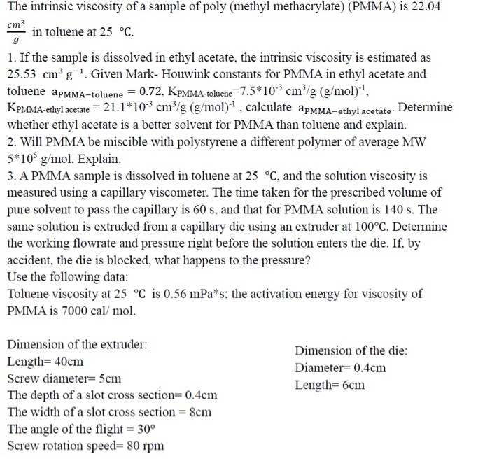 Solved The intrinsic viscosity of a sample of poly (methyl | Chegg.com