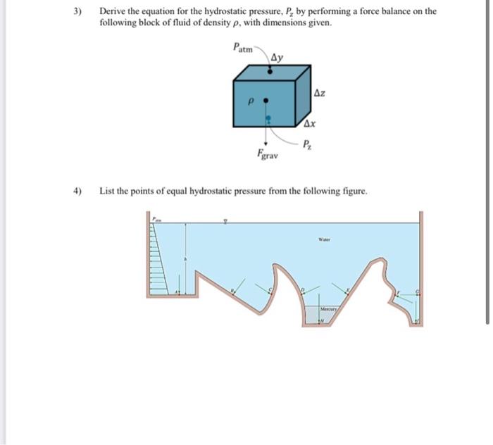 Solved 3) Derive the equation for the hydrostatic pressure, | Chegg.com