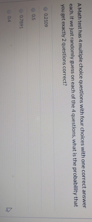 Solved A Math test has 4 multiple choice questions with four | Chegg.com