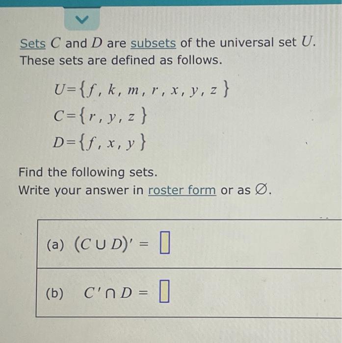 Solved Sets C and D are subsets of the universal set U.