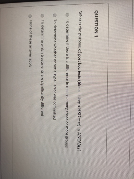 solved-question-1-what-is-the-purpose-of-post-hoc-tests-chegg