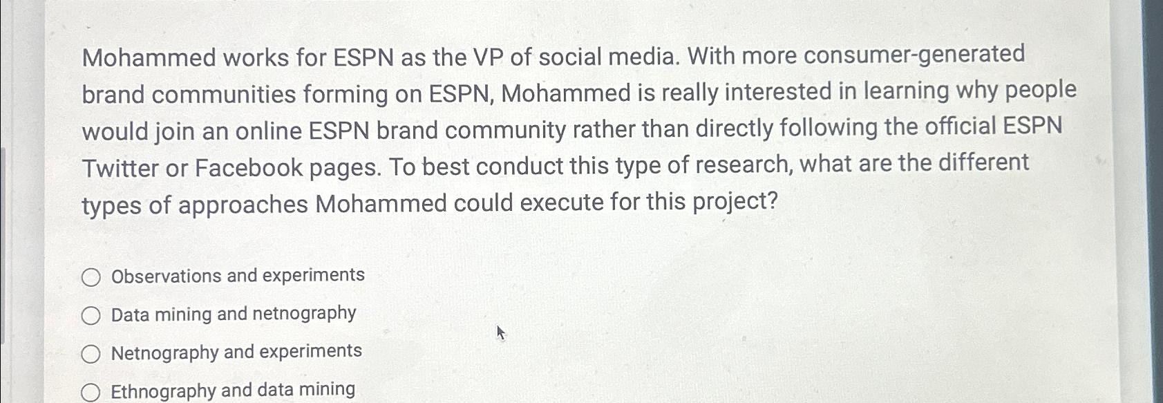 Solved Mohammed works for ESPN as the VP of social media. | Chegg.com