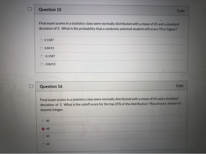 Solved final exam scores in a statistics class were normally | Chegg.com