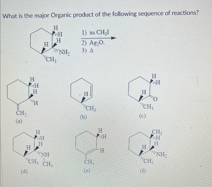 Solved What is the major Organic product of the following | Chegg.com