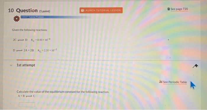 Solved Given the following reactions: 2C⇌DKC=8.93×10−4 D 2 | Chegg.com
