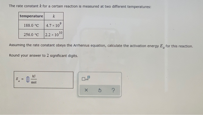 Solved The rate constant k for a certain reaction is | Chegg.com