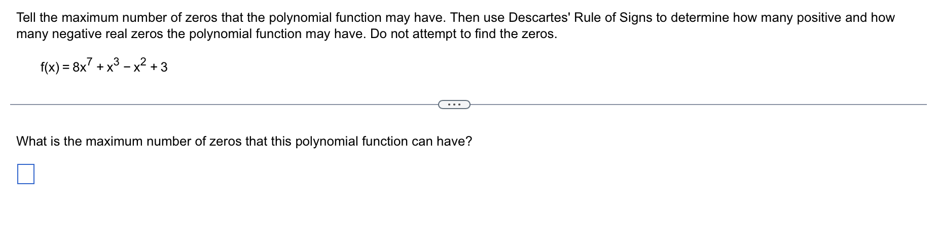 Solved Tell the maximum number of zeros that the polynomial | Chegg.com