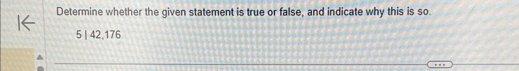 Solved Determine whether the given statement is true or | Chegg.com